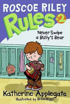 Book cover for Never Swipe a Bully's Bear