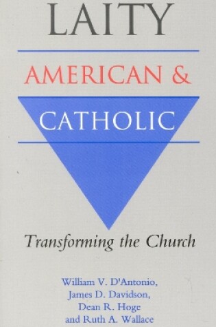 Cover of Laity: American and Catholic