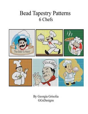 Book cover for Bead Tapestry Patterns 6 Chefs