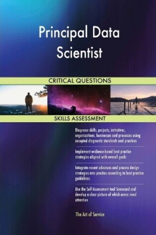 Cover of Principal Data Scientist Critical Questions Skills Assessment