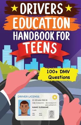 Book cover for Drivers Education Handbook For Teens