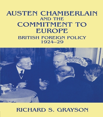 Book cover for Austen Chamberlain and the Commitment to Europe