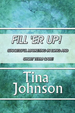 Cover of Fill 'er Up!