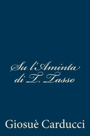 Cover of Su l'Aminta di T. Tasso