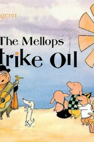 Cover of The Mellops Strike Oil