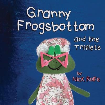 Cover of Granny Frogsbottom and the Triplets