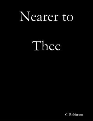 Book cover for Nearer to Thee