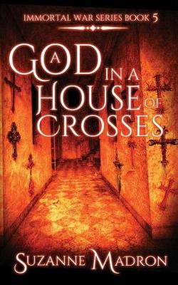 Cover of A God In A House Of Crosses