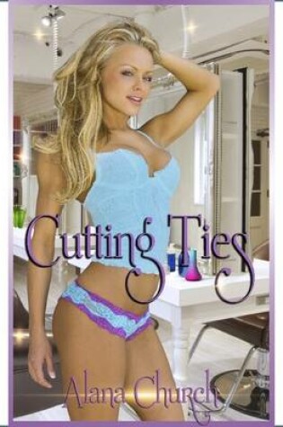 Cover of Cutting Ties