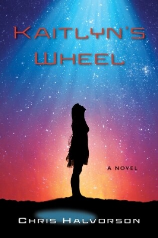 Cover of Kaitlyn's Wheel