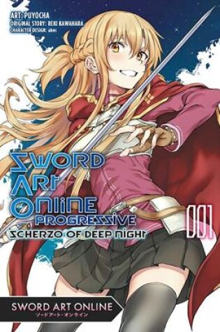 Cover of Sword Art Online Progressive Scherzo of Deep Night, Vol. 1 (manga)