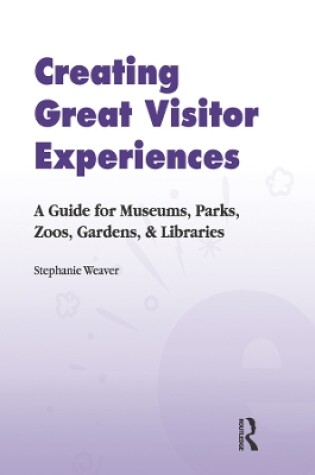 Cover of Creating Great Visitor Experiences
