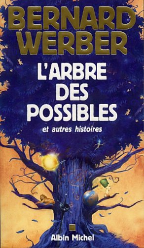 Book cover for Arbre Des Possibles Et Autres Histoires (L')