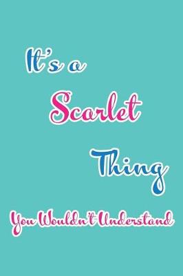 Book cover for It's a Scarlet Thing You Wouldn't Understand