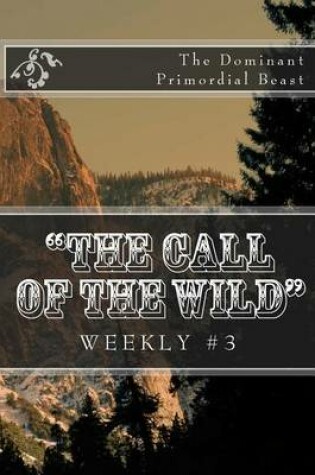 Cover of "The Call of the Wild" Weekly #3