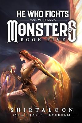 Cover of He Who Fights with Monsters 5