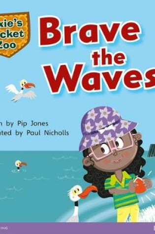 Cover of Bug Club Green A Dixie Pocket Zoo: Brave the Waves 6-pack