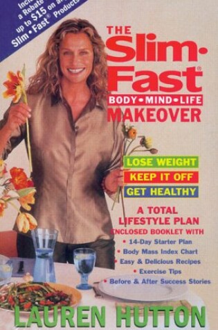 Cover of The Slim Fast Mind Body Life Makeover