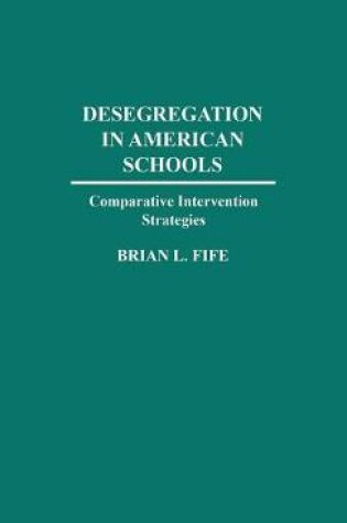 Cover of Desegregation in American Schools