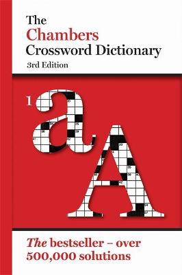 Book cover for The Chambers Crossword Dictionary 3rd edition (Hardback)
