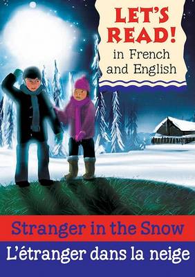 Cover of Stranger in the Snow/l'Etranger Dans La Neige
