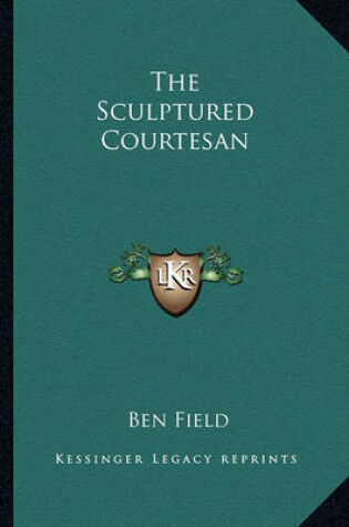 Cover of The Sculptured Courtesan