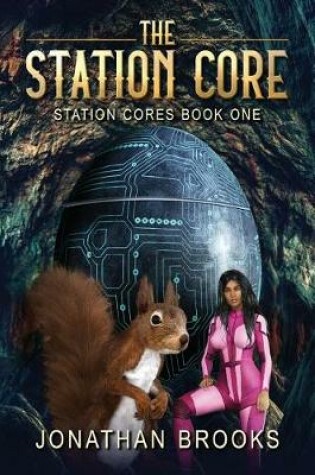 Cover of The Station Core