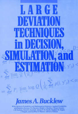 Book cover for Large Deviation Techniques in Decision, Simulation and Estimation