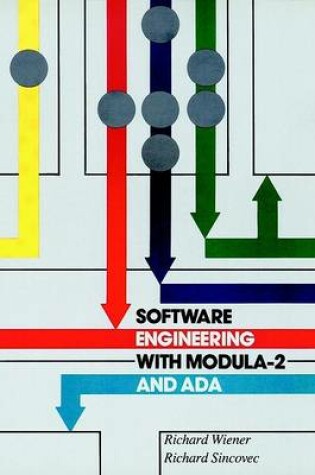 Cover of Software Engineering with Modula-2 and ADA