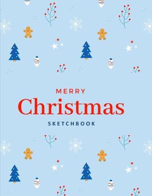 Book cover for Merry Christmas Sketchbook