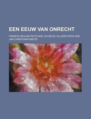 Book cover for Een Eeuw Van Onrecht