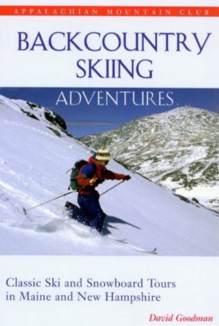 Book cover for Backcountry Skiing Adventures: Maine and New Hampshire