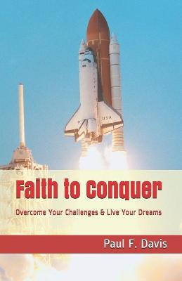 Book cover for Faith to Conquer