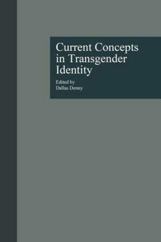 Cover of Current Concepts in Transgender Identity