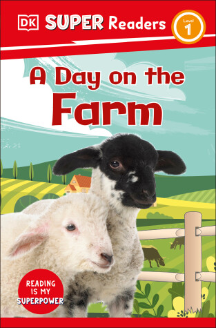 Book cover for DK Super Readers Level 1 A Day on the Farm