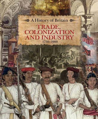 Cover of Trade, Colonization and Industry 1750-1900