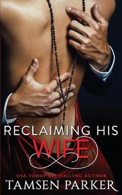 Cover of Reclaiming His Wife