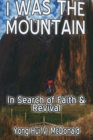 Cover of I Was the Mountain