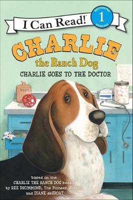 Book cover for Charlie the Ranch Dog: Charlie Goes to the Doctor