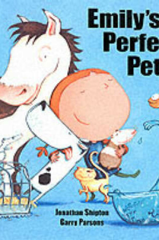 Cover of Emily's Perfect Pet!