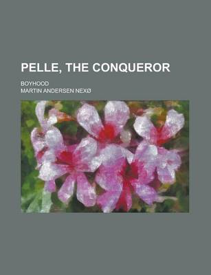 Book cover for Pelle, the Conqueror; Boyhood