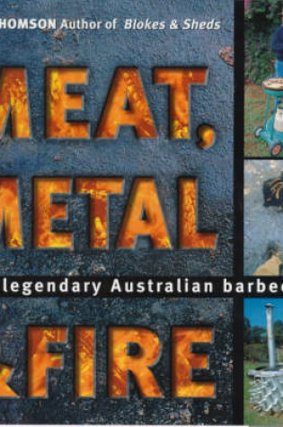 Cover of Meat, Metal & Fire