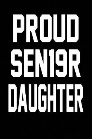 Cover of Proud SEN19R Daughter