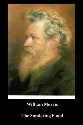 Book cover for William Morris - The Sundering Flood