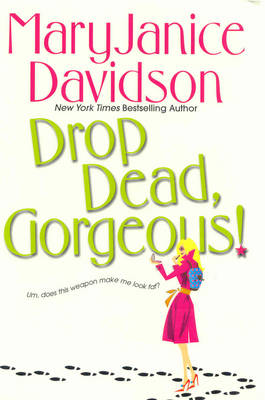 Book cover for Drop Dead, Gorgeous!