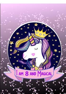 Book cover for I am 8 and Magical