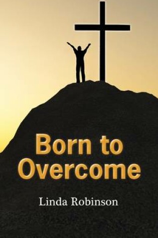 Cover of Born to Overcome