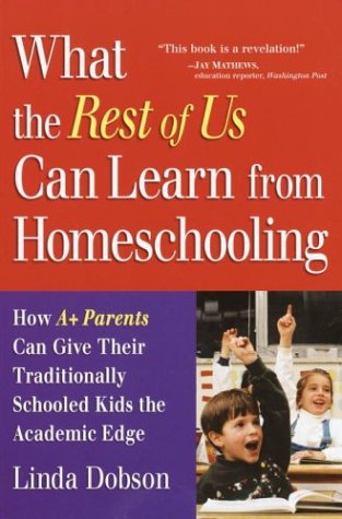 Book cover for What the Rest of Us Can Learn from Homeschooling