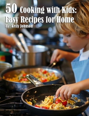Book cover for 50 Cooking with Kids