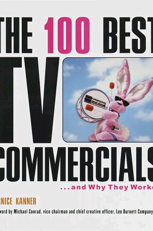 Cover of 100 Best TV Commercials: and Why They Worked